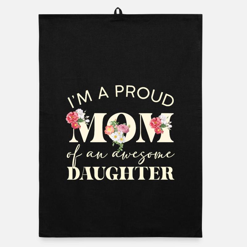 Proud Mom Great Daughter Organic dish towel