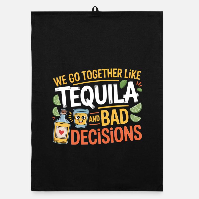 Tequila & Bad Decisions Lustiges Freunde Geschenk Organic Geschirrtuch