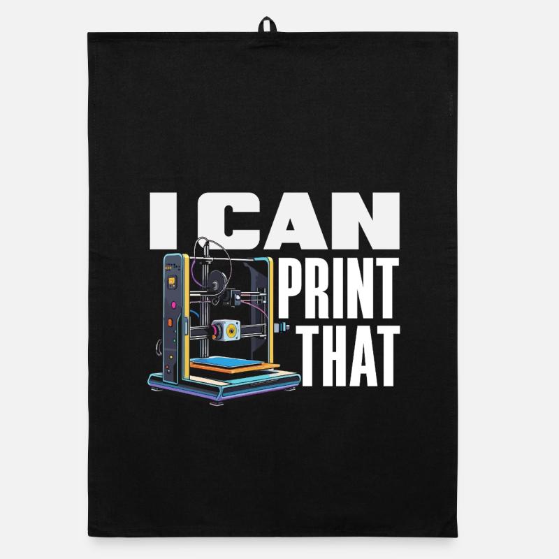 I Can Print The 3D Printer Maker Funny Organic dish towel