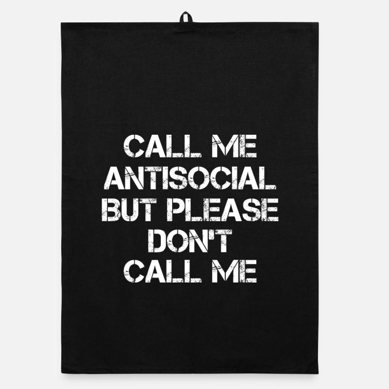 Traitez-moi d’antisocial, mais s’il vous plaît, ne m’appelez pas Torchon bio
