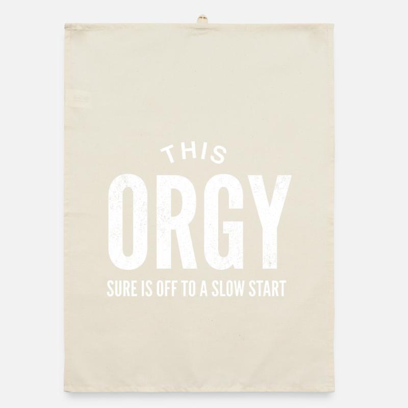 Diese Orgie beginnt wirklich langsam Organic Geschirrtuch