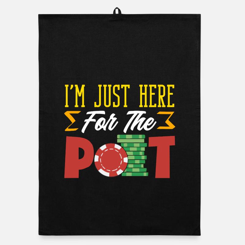 Ich Bin Nur Wegen Dem Pot Hier Poker Chips Zocken Organic Geschirrtuch