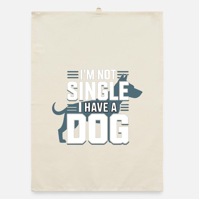 I'm Not Single – I Have a Dog Organic Geschirrtuch