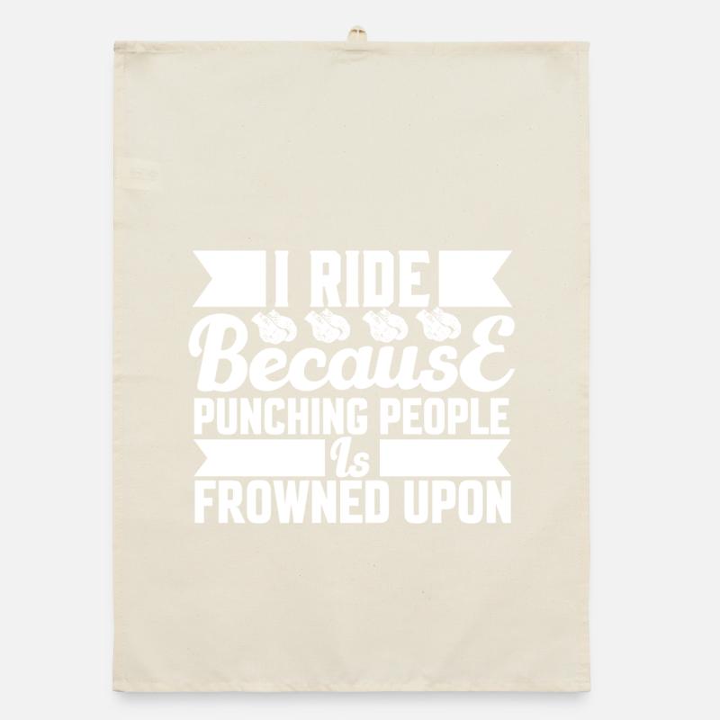Ride because punching is not allowed Organic dish towel