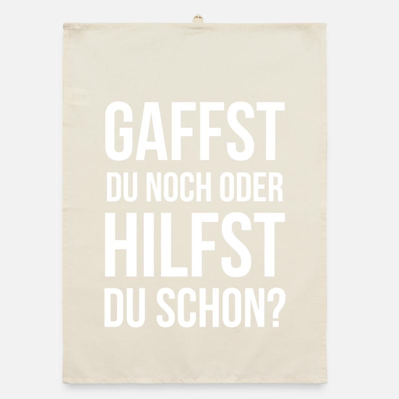 Gaffst du noch oder hilfst du schon? Organic Geschirrtuch