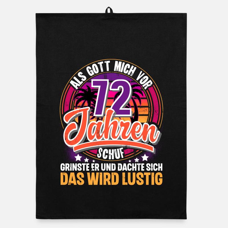 72. Geburtstag Als Gott Mich Schuf Vor Organic Geschirrtuch