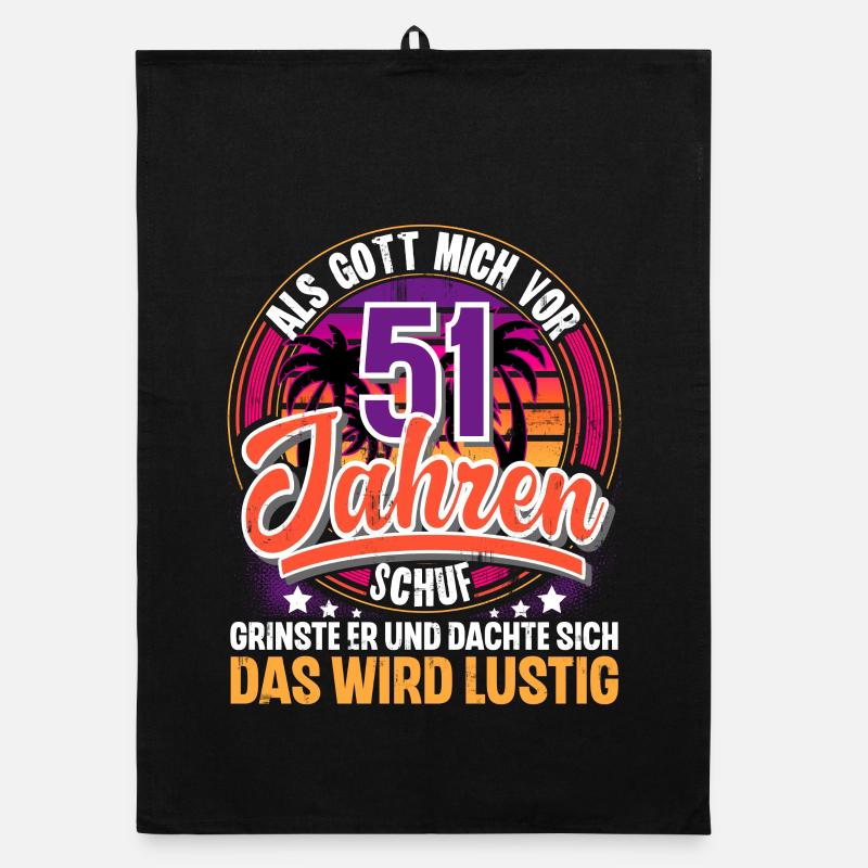 51. Geburtstag Als Gott Mich Schuf Vor Organic Geschirrtuch