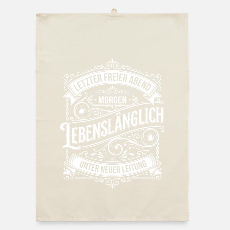 Letzter Freier Abend Lebenslang Organic Geschirrtuch