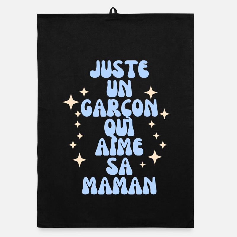 Juste Un Garçon Qui Aime Sa Maman Torchon bio