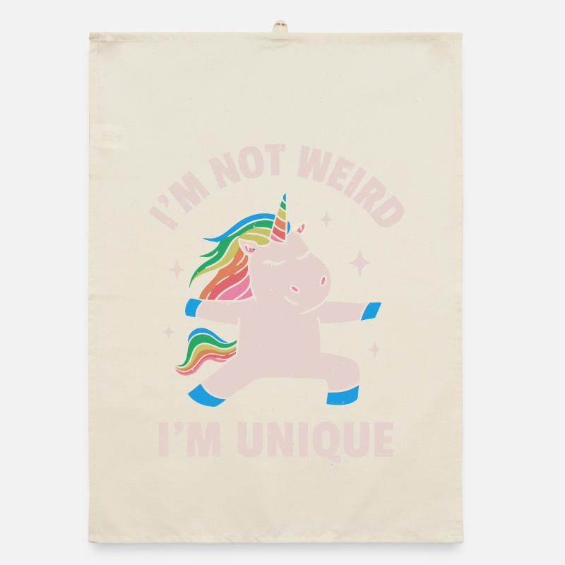 I'm Not Weird I'm Unique Organic dish towel