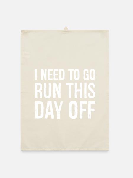 I need to go run this day off - Organic dish towel - nature - Front