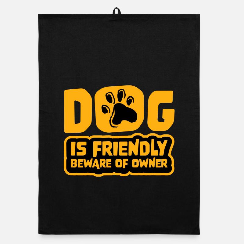 Dog Friendly Beware Owner Warning Humor Protect Organic dish towel