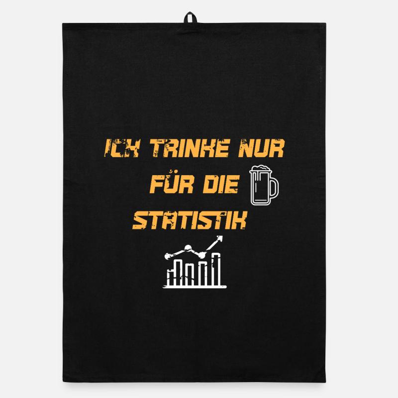 I only drink for the statistics Organic dish towel