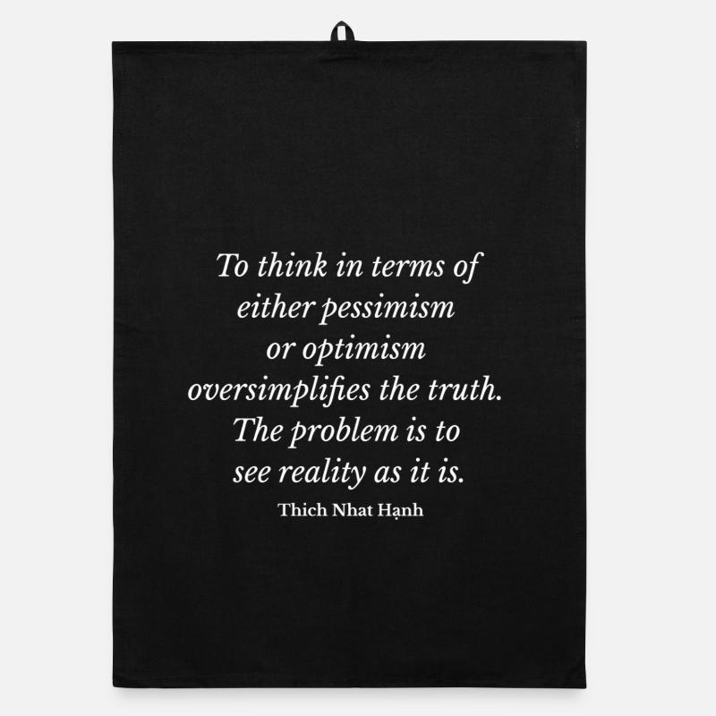 Reality as It Is: Mindful Typographic Quote Organic dish towel