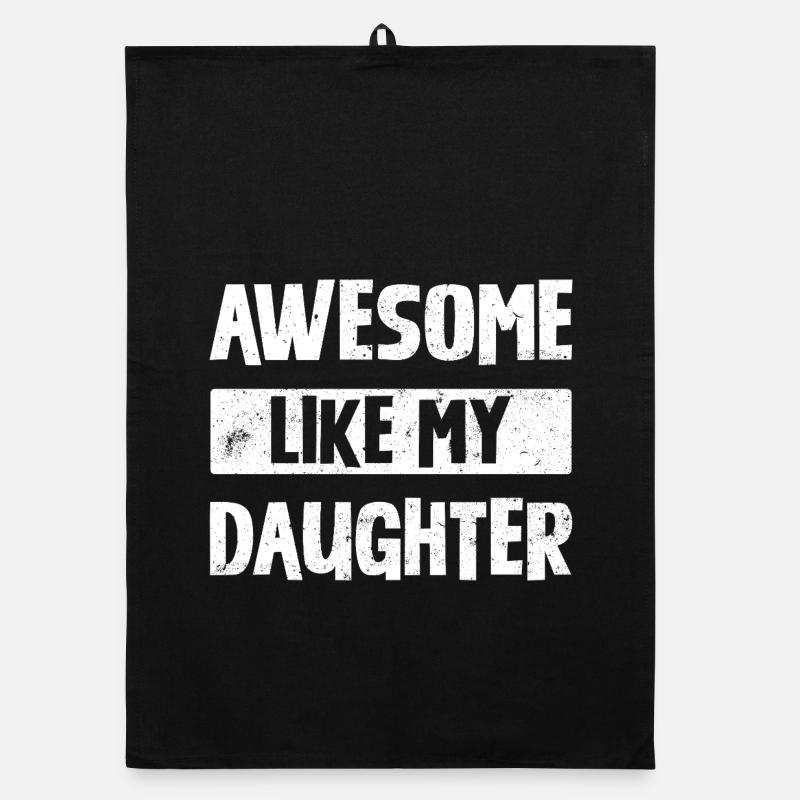 Awesome Like My Daughter Organic dish towel