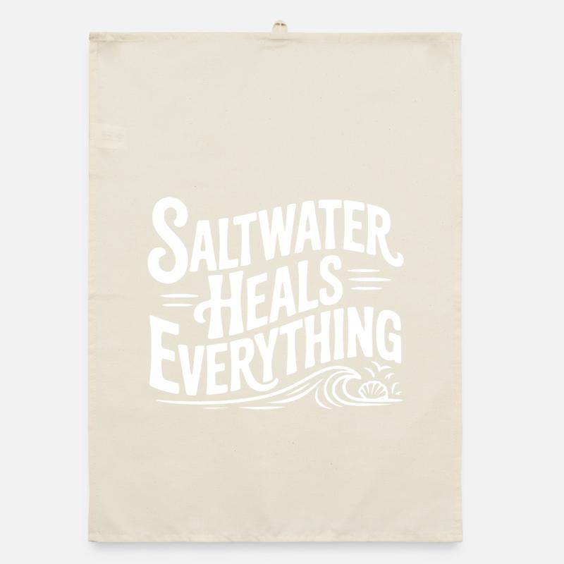 Saltwater Heals Everything Organic dish towel