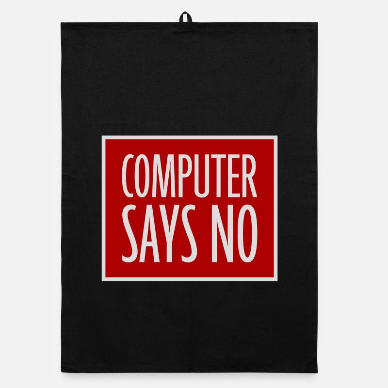 Computer Says No Lustig Programmierer Nerd Technik Organic Geschirrtuch