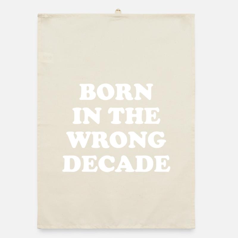 Born In The Wrong Decade Organic Geschirrtuch