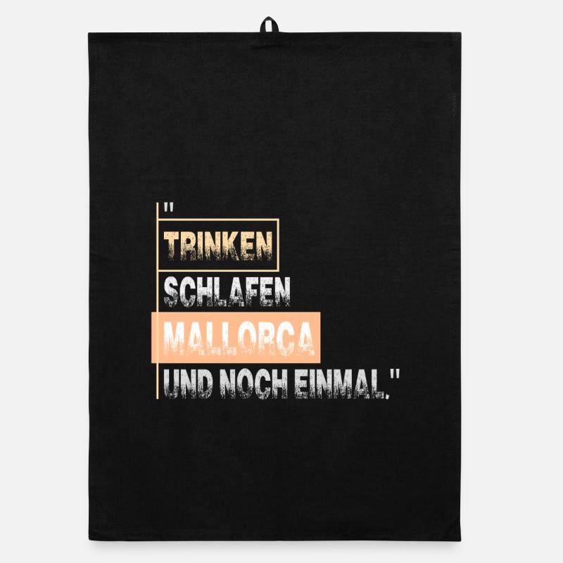 Trinken schlafen MALLORCA und noch einmal Organic Geschirrtuch