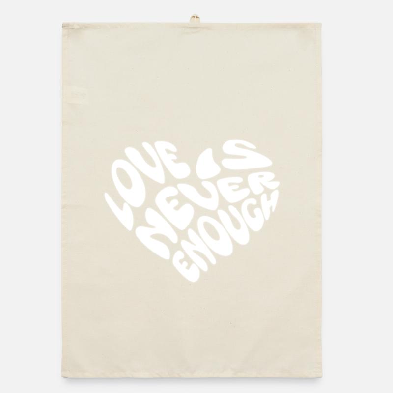 Love Is Never Enough Heart Design Organic dish towel