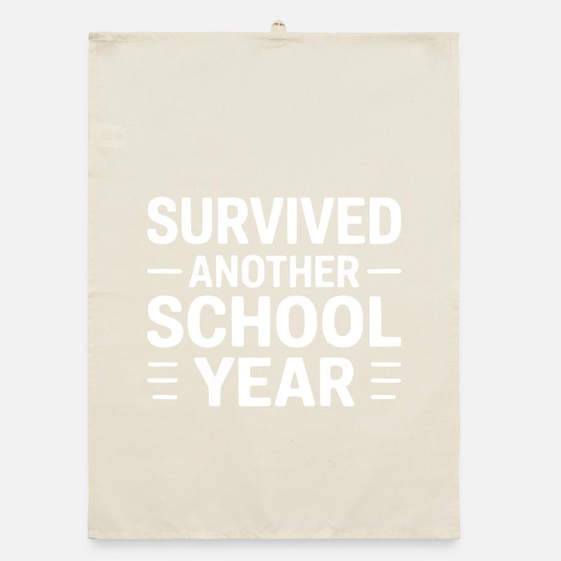 Survived Another School Year Statement Organic dish towel