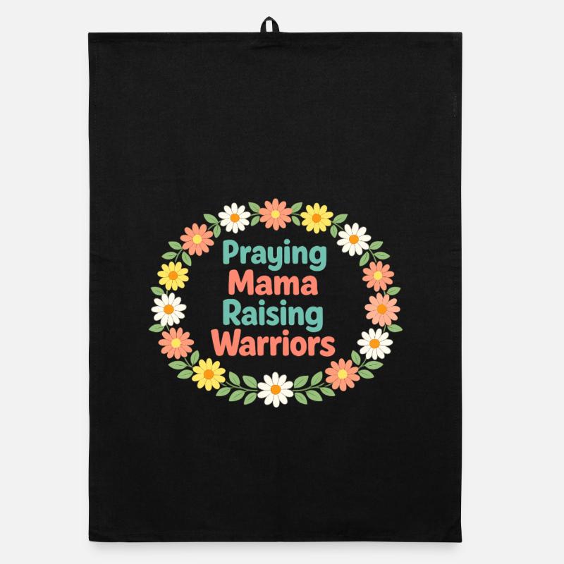 Praying Mama Raising Warriors | Couronne Fleurs Torchon bio