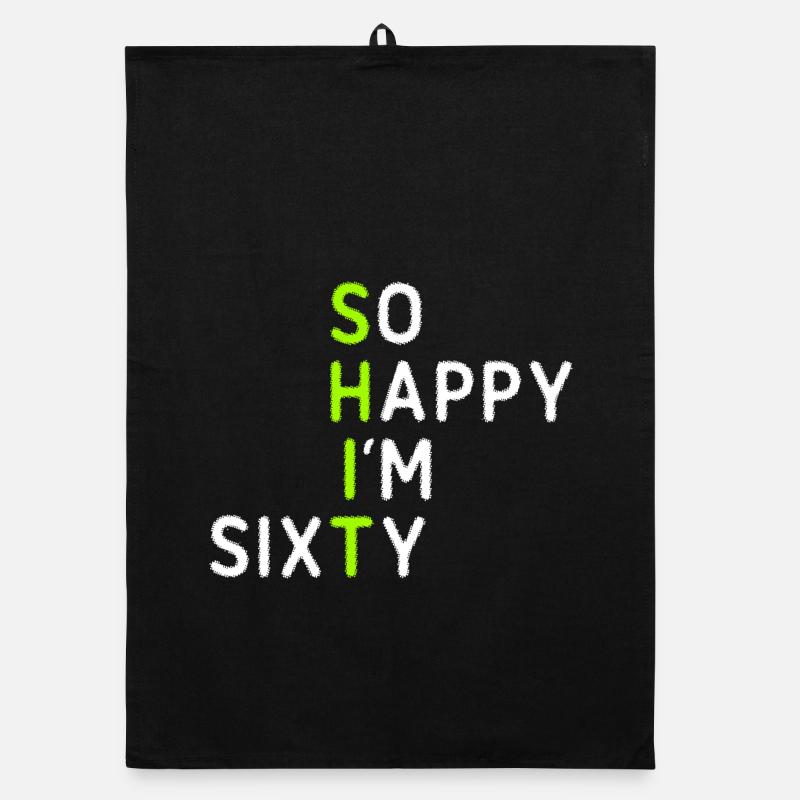 So Happy I'm Sixty Organic dish towel