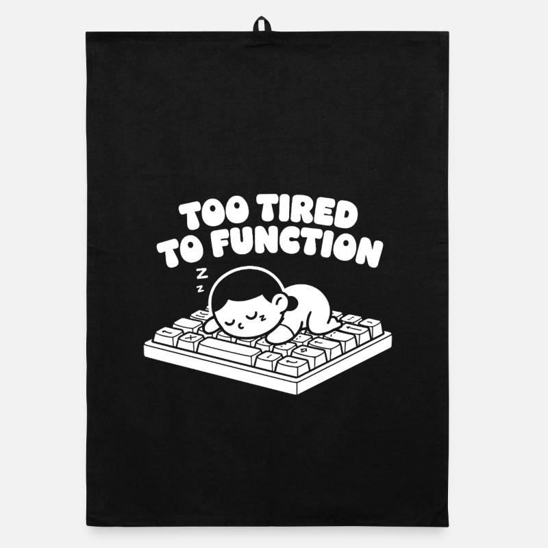 Too tired to work Keyboard Organic dish towel
