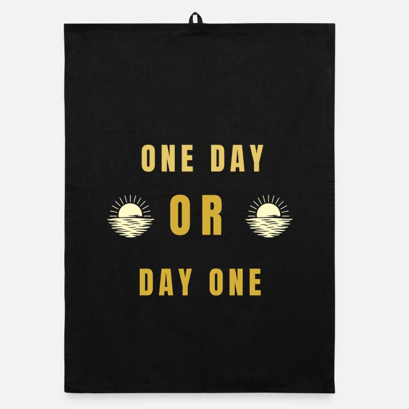 Ein Tag oder Tag Eins Motivations-Sonnenaufgangs-Zitat-Tee Organic Geschirrtuch