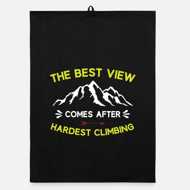 Mountains-The Best View Comes After Hardest Climbs Organic dish towel