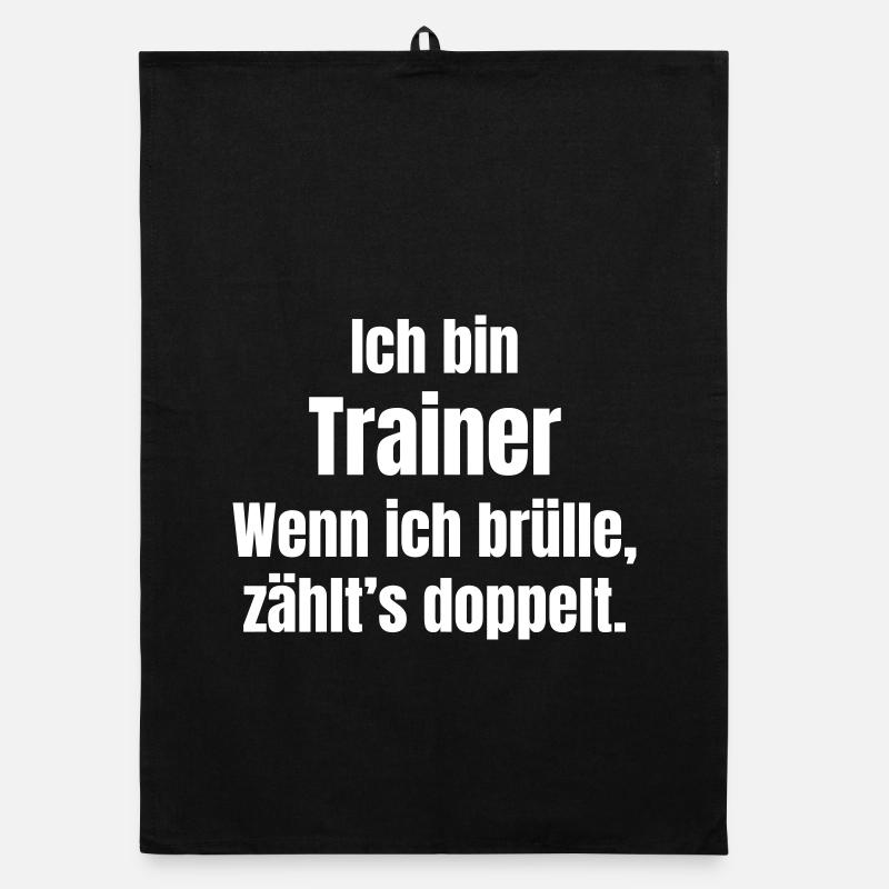 Ich bin Trainer Spruch Shirt Organic Geschirrtuch