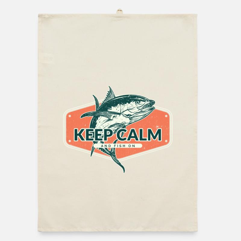 Reste calme et continue de pêcher Torchon bio