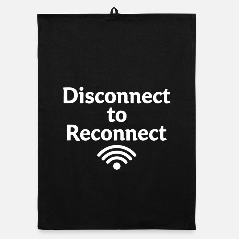 Déconnectez-vous pour vous reconnecter Arrêtez-vous d’abord Torchon bio