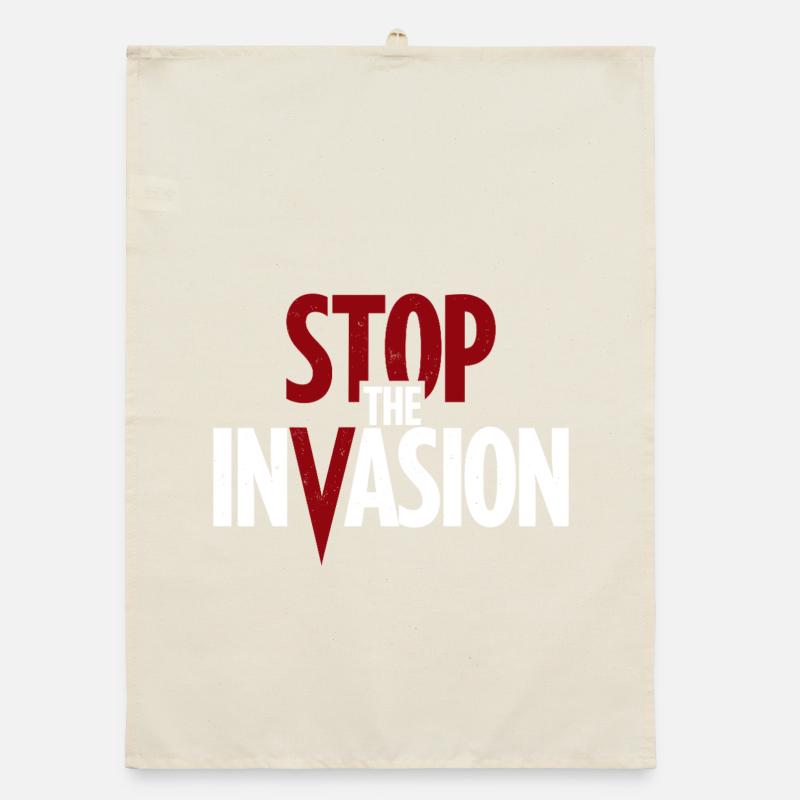 Stop The Invasion Against Aggression Organic dish towel