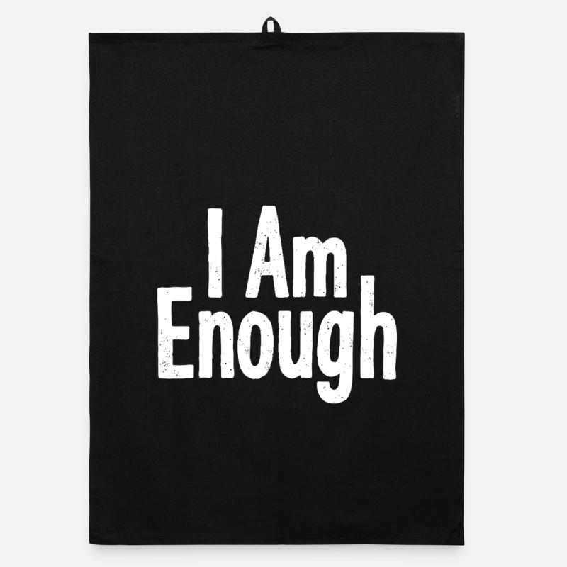 I Am Enough Selbstvertrauen Statement Organic Geschirrtuch