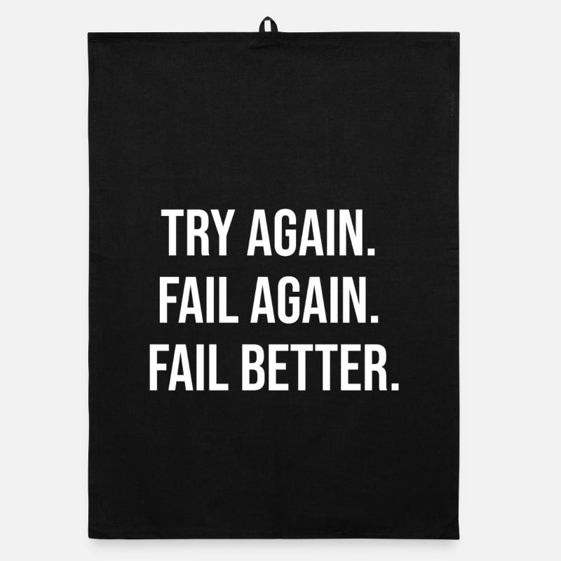 Try Again. Fail Again. Fail Better. Organic dish towel