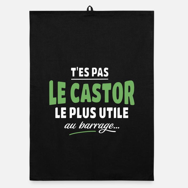 Tes pas le castor le plus utile Torchon bio