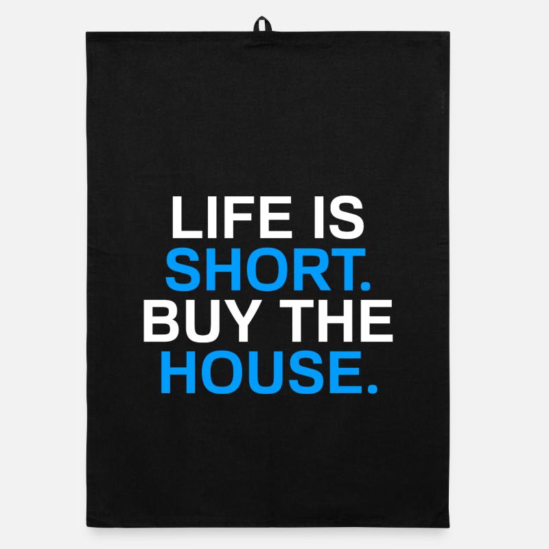 La vie est courte Agent immobilier drôle Agent immobilier Torchon bio
