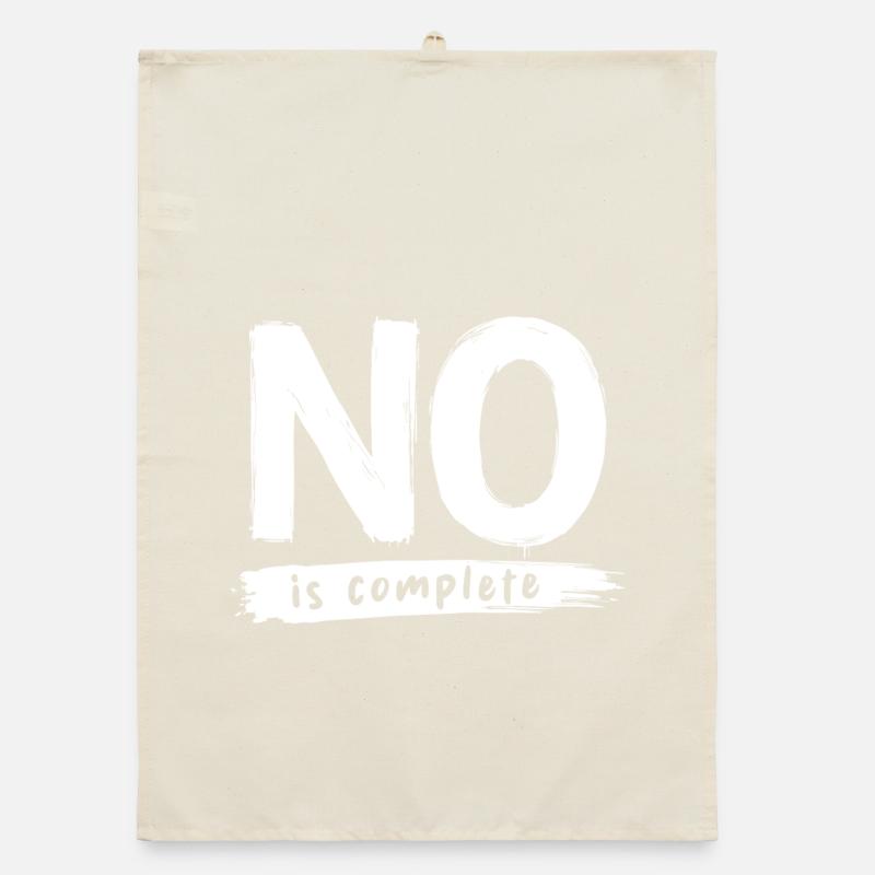 No is complete Lustiger Spruch Statement Organic Geschirrtuch