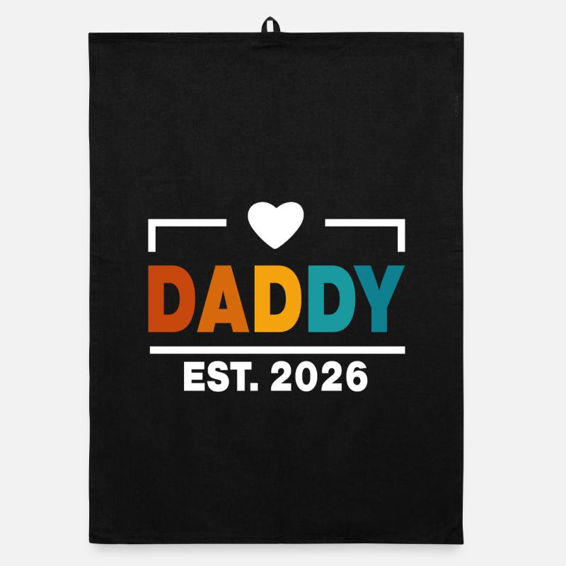 Daddy Est 2026 First Daddy New Dad Est 2026 Organic dish towel
