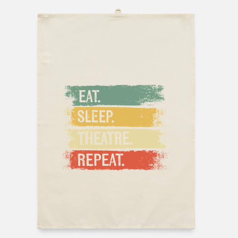 Eat Sleep Theatre Repeat Organic Geschirrtuch