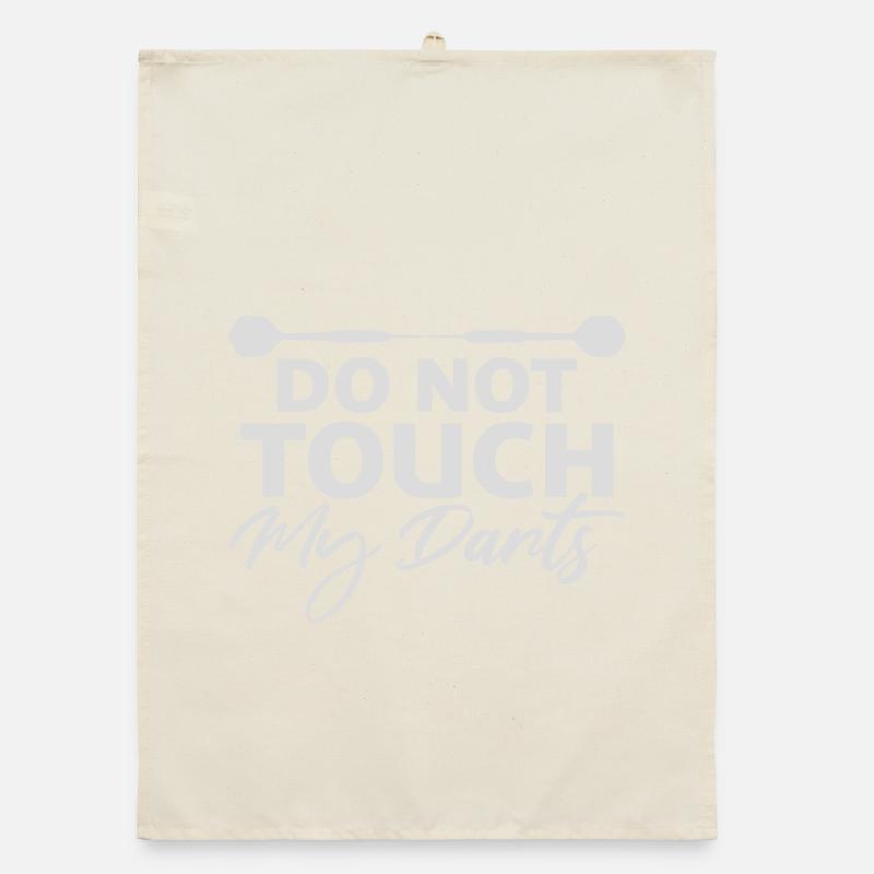 Do Not Touch My Darts Warning Darts Player Humor Organic dish towel
