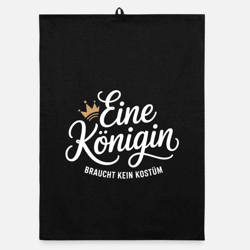 Queen doesn't need a costume disguise carnival Organic dish towel