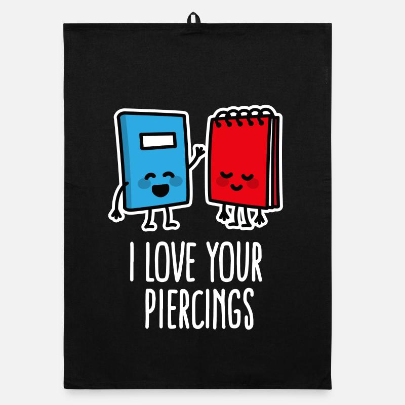 C’est drôle j’adore tes piercings, piercing, tatouage Torchon bio
