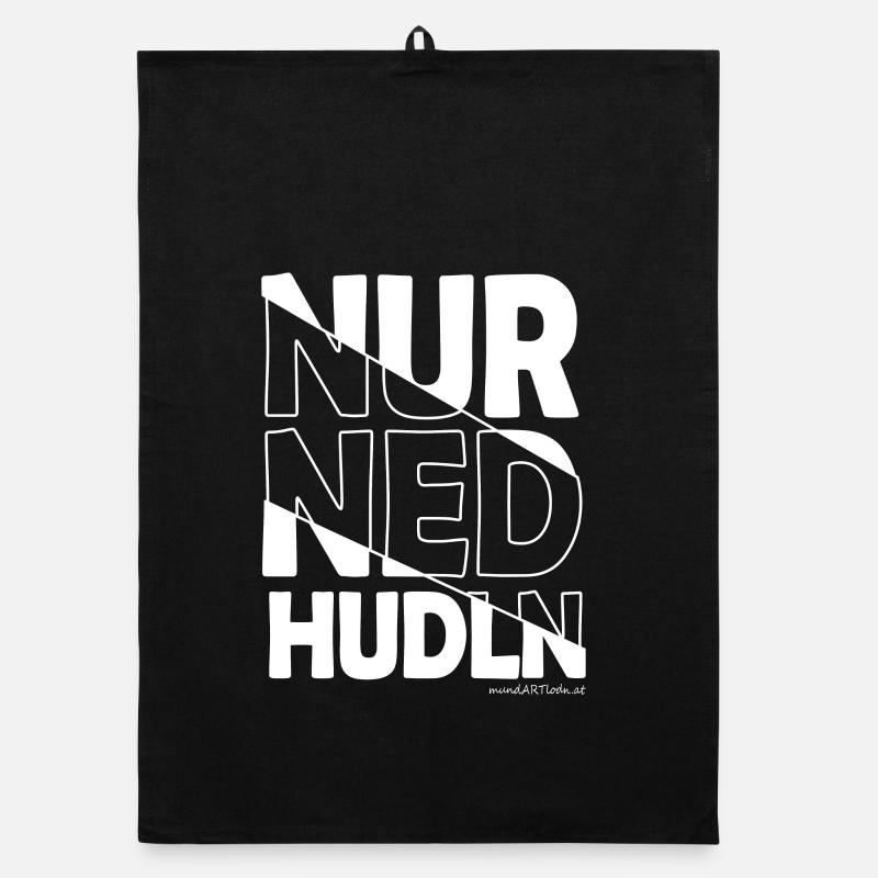 nur ned hudln - nur mit der Ruhe, Dialekt Organic Geschirrtuch