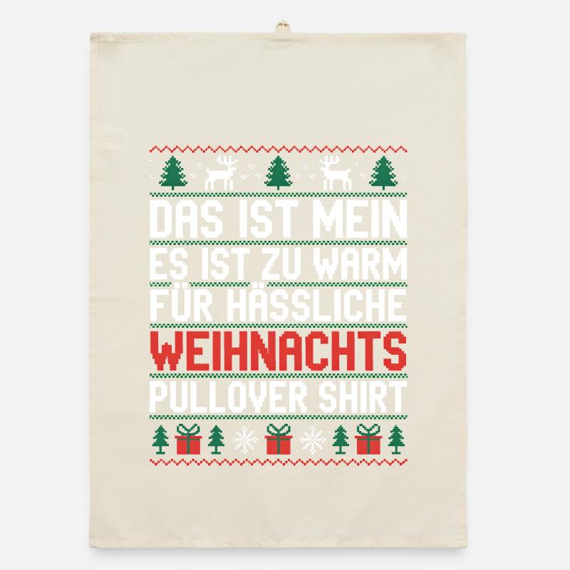 Christmas Sweater Saying It's Too Warm Organic dish towel