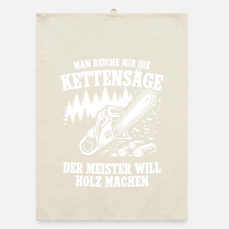 Hand me the chainsaws Organic dish towel