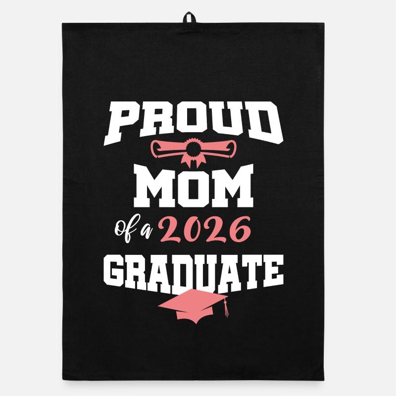 Proud Mother Graduate 2026 Bachelor Master Organic dish towel