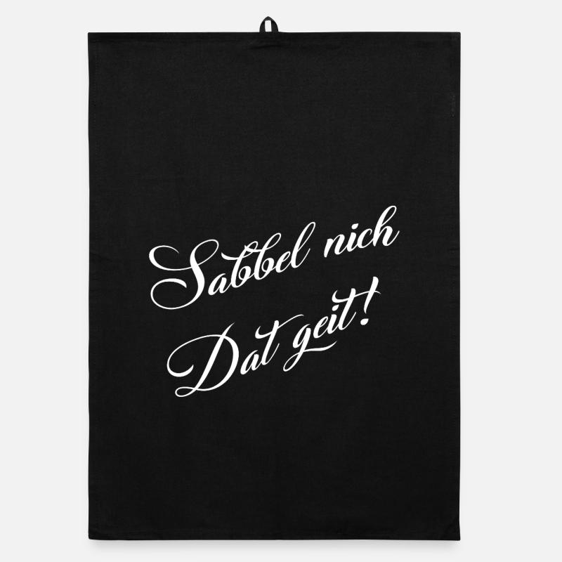 Sabbel nich dat geit lustiges Mundart Design Organic Geschirrtuch