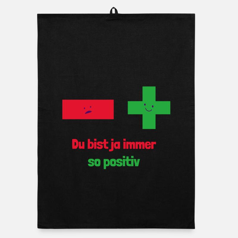 Vous êtes toujours si positif : la pensée mathématique Torchon bio